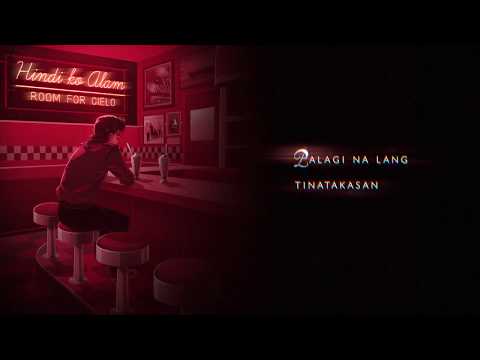 Room for Cielo - Hindi Ko Alam (official lyric video)