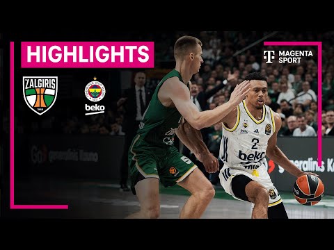 Zalgiris Kaunas - Fenerbahce Beko Istanbul | EuroLeague | MAGENTA SPORT