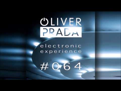Electronic Experience #064 by Oliver Prada
