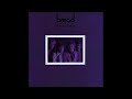 Bread - Nobody Like You (#SLOWED)