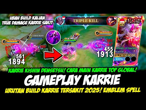 GAMEPLAY KARRIE KISHIN DENSETSU + CARA JAGO MAIN KARRIE 2025❗BUILD KARRIE TERSAKIT❗KARRIE TOP GLOBAL