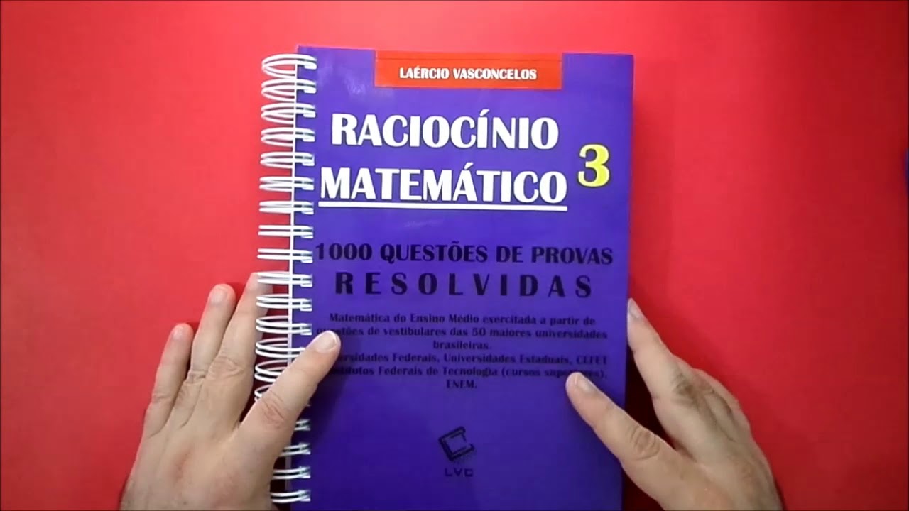 Livro de Matemática: 1000 questões de Ensino Médio resolvidas Livro Raciocínio Matemático 3