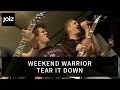 Weekend Warrior - Tear It Down | Live at joiz