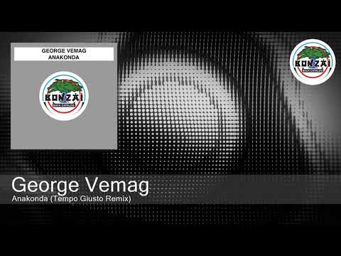 George Vemag - Anakonda (Tempo Giusto Remix)