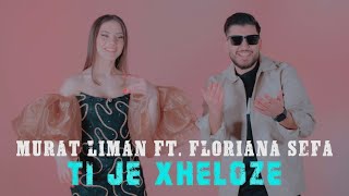 Murat Liman - Ti Je Xheloze