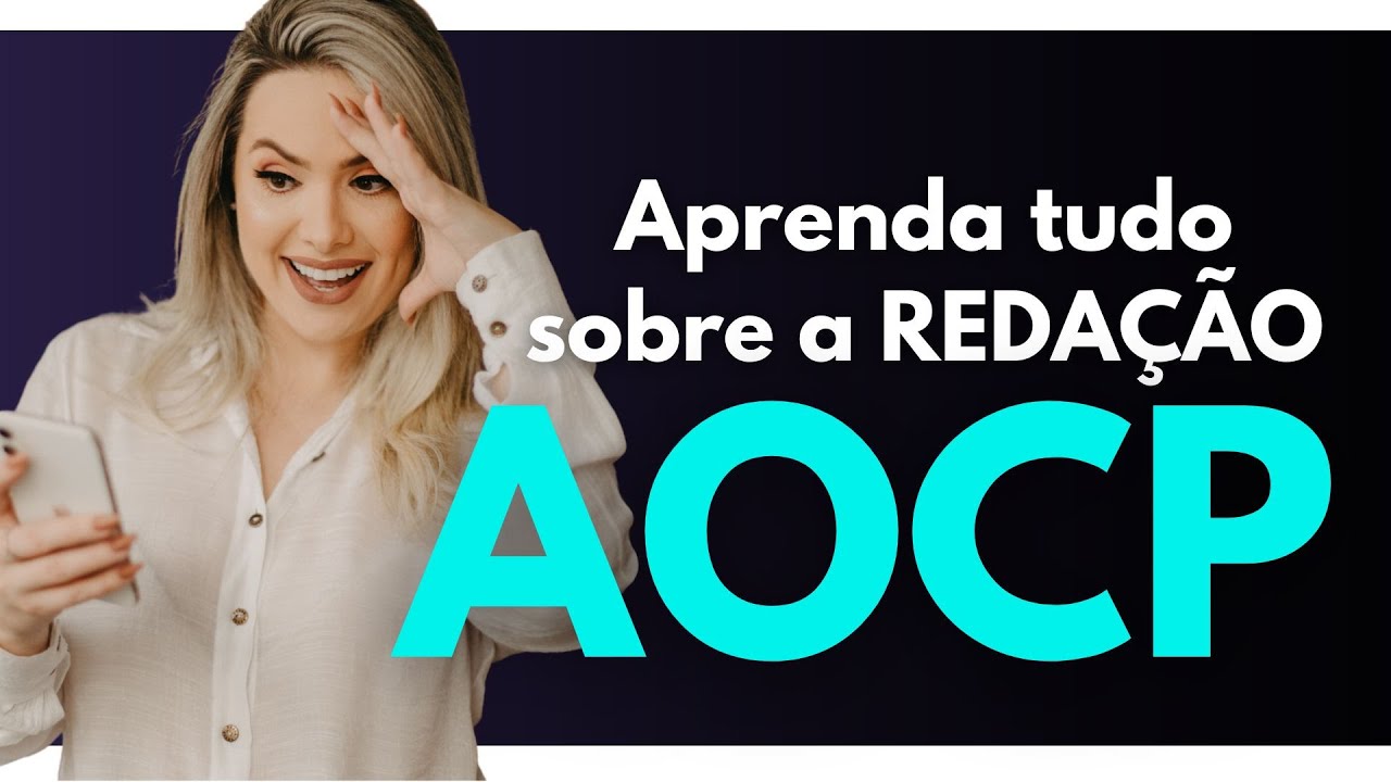 Redação AOCP - Entenda a banca