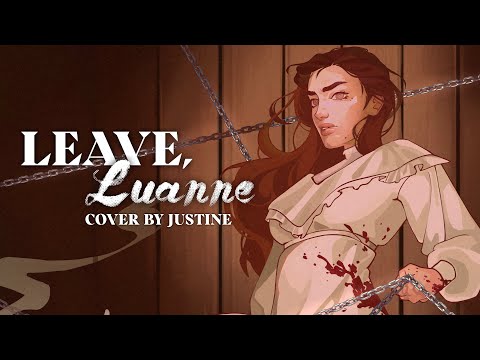 "LEAVE LUANNE" from 35MM: A Musical Exhibition | Female Cover by Justine M.