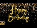 Happy Birthday 4K Screensaver Live Wallpaper I Birthday Background I 1 Hour