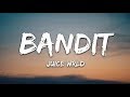 Juice WRLD Bandit Lyrics Ft NBA YoungBoy