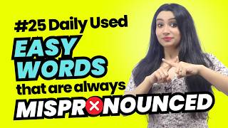 25 Mispronounced Daily Used English Words | English Pronunciation Practice #pronunciation