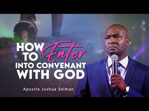 HOW TO MAKE A DEEP COVENANT WITH GOD - APOSTLE JOSHUA SELMAN 2024