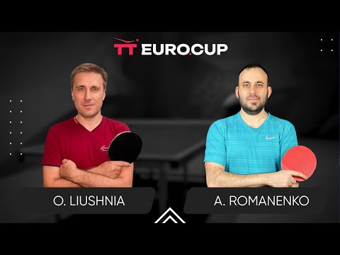 18:25 Oleksandr Liushnia - Andrii Romanenko 16.06.2024 TT Euro.Cup  Ukraine  Professional. TABLE 4