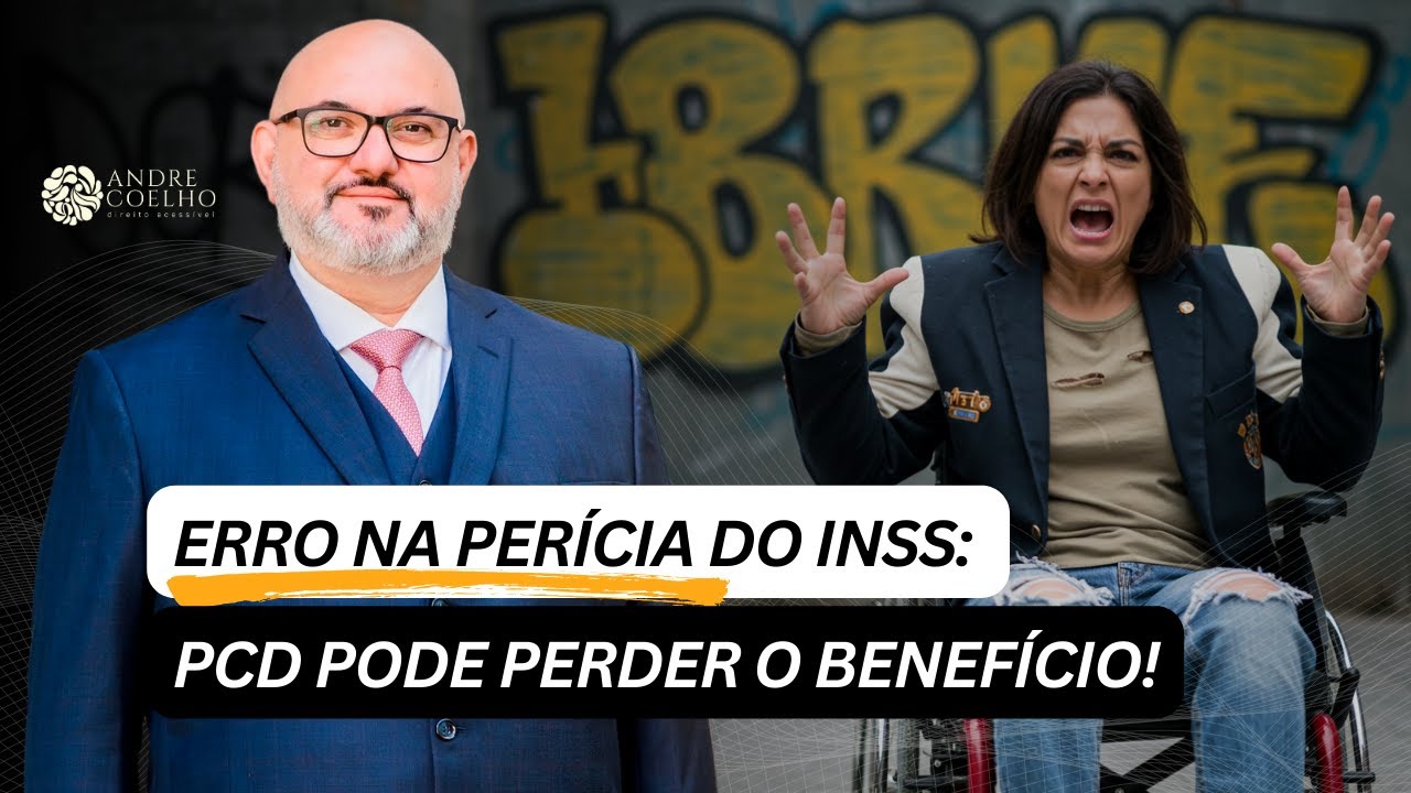 ERROS NA PERÍCIA DO INSS PODEM PREJUDICAR SEU BENEFÍCIO DE PCD?