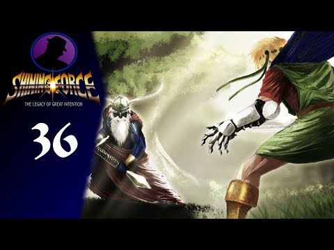 Let's Play Shining Force - Ep. 36 - The King Shall Bow Before Me!