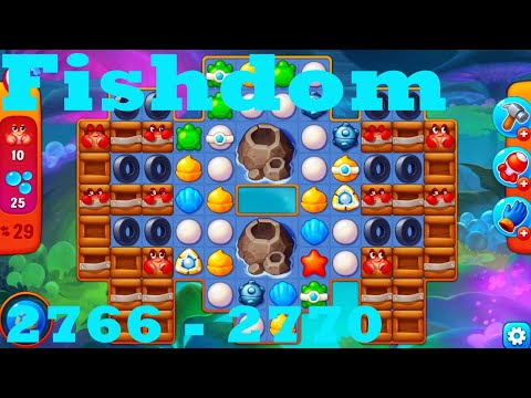 Fishdom Level 2766 - 2770 HD Walkthrough | 3 - match game | gameplay | android | ios | pc | app