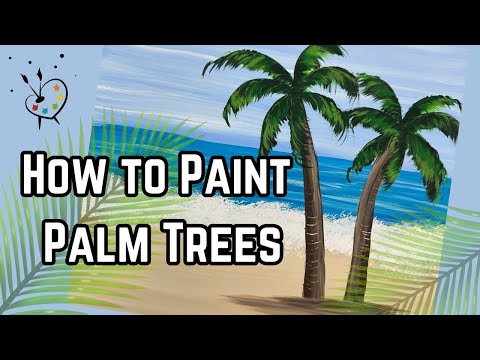 How to Paint Palm Trees | Easy Step by Step Acrylic Painting Tutorial