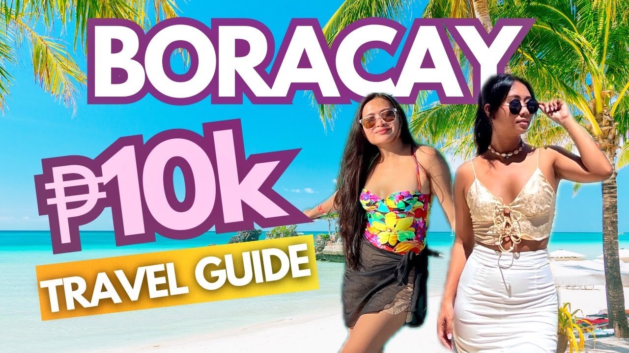Boracay 2025 Travel Guide: BEST Beach in the Philippines • Budget DIY Trip • Food+Activity Expenses