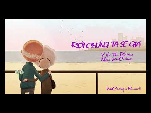 Rồi chúng ta sẽ già - Ngọc Minh