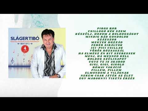 Sláger Tibó - Best of 2 - Készülj, hozom a boldogságot - Teljes album
