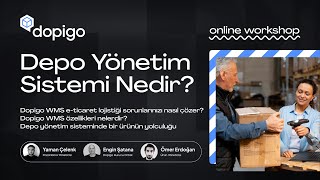 Depo Yönetim Sistemi Nedir? (WMS) | Dopigo WMS Nasıl Çalışır? E-ticaret Lojistiğ