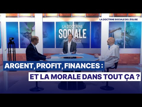 Argent, profit, finances : et la morale dans tout ça ?