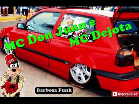 MC Don Juan e MC Dejota   Vem Sem Perreco DJ Yuri Martins