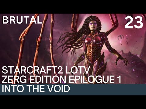 StarCraft II LOTV Zerg Edition Epilogue 1 Into the Void