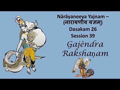 39_Gajèndra Rakshaņam_D 26 of Narayaneeyam