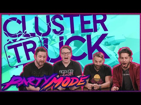 What A Clustertruck! - Party Mode