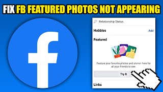 How To Fix Facebook Featured Photos Not Appearing (2024)