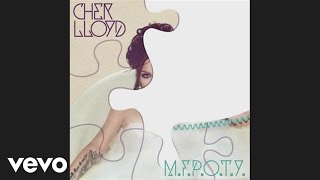 Cher Lloyd - M.F.P.O.T.Y. (audio)