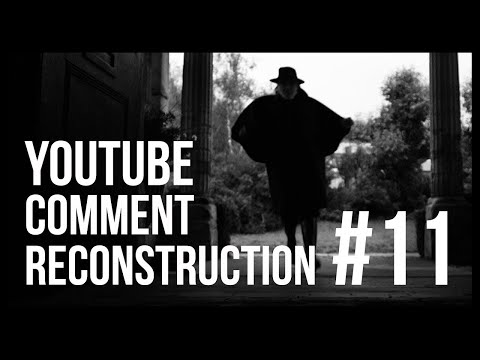 Rekonstrukce YouTube komentářů #11 a finále