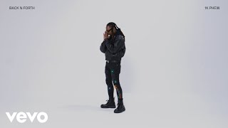 Back N Forth by 1K Phew