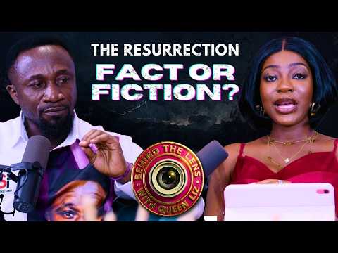 Resurrection of JESUS CHRIST Fact or fiction by Avraham || BTL || behindthelenswithqueenliz || EP 21