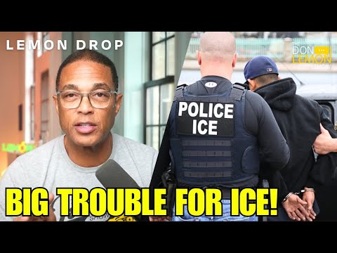 LEMON DROP | I.C.E. Shakeup: They're In BIG Trouble!