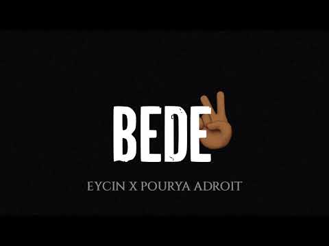 Pouriya Adroit x Eycin - BEDE 2 (Official Audio)