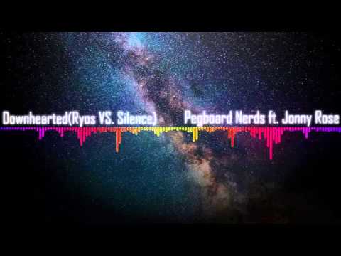 Pegboard Nerds ft. Jonny Rose - Downhearted (Ryos VS. Silence Remix)