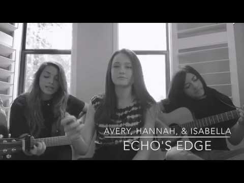 Echo's Edge: "Ex's & Oh's" Cover by Elle King