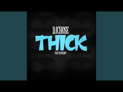 THICK