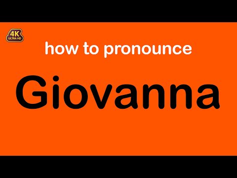 how to pronounce Giovanna correctly