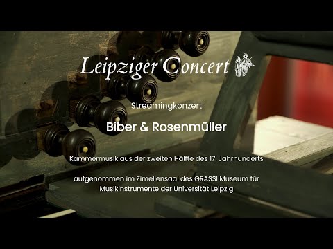 Biber & Rosenmüller - Streamingkonzert - Ensemble Leipziger Concert