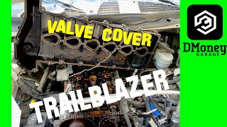 Chevrolet Trailblazer Valve Cover Gasket Replacement - How To Repair Oil Leak