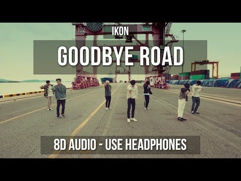 [8D AUDIO] iKON - '이별길(GOODBYE ROAD)'