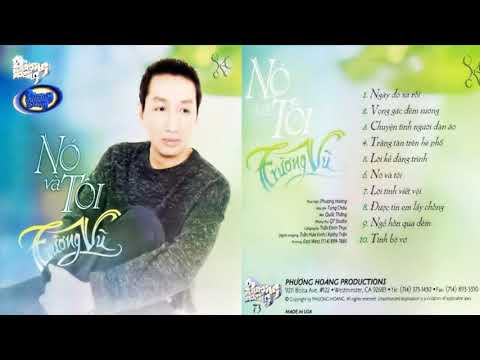 (TRƯỜNG VŨ) 100% LOSSLESS : NÓ VÀ TÔI