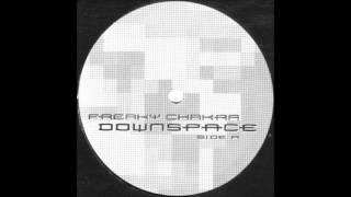 Freaky Chakra - Downspace