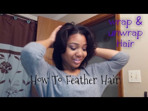 How I Wrap & Unwrap my Hair w/ Curls + HOW TO GET Feathered Hair! Video