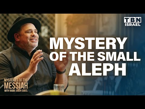 Rabbi Jason Sobel: The Mystery of The Small Aleph | TBN Israel