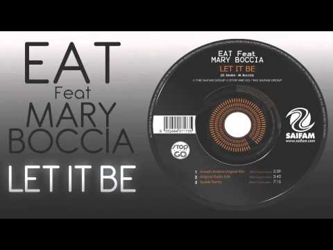 Eat Feat. Mary Boccia - Let It Be (Official Video Preview)