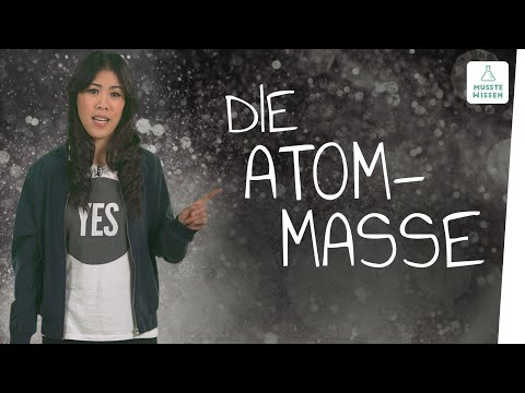 Die Masse von Atomen I musstewissen Chemie