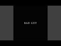 Bad Guy